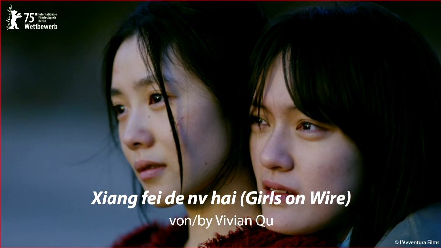 Berlinale Competition 2025:

‘Girls On Wire’, dir. Vivian Qu

Follow live HERE: t.ly/6YMA8