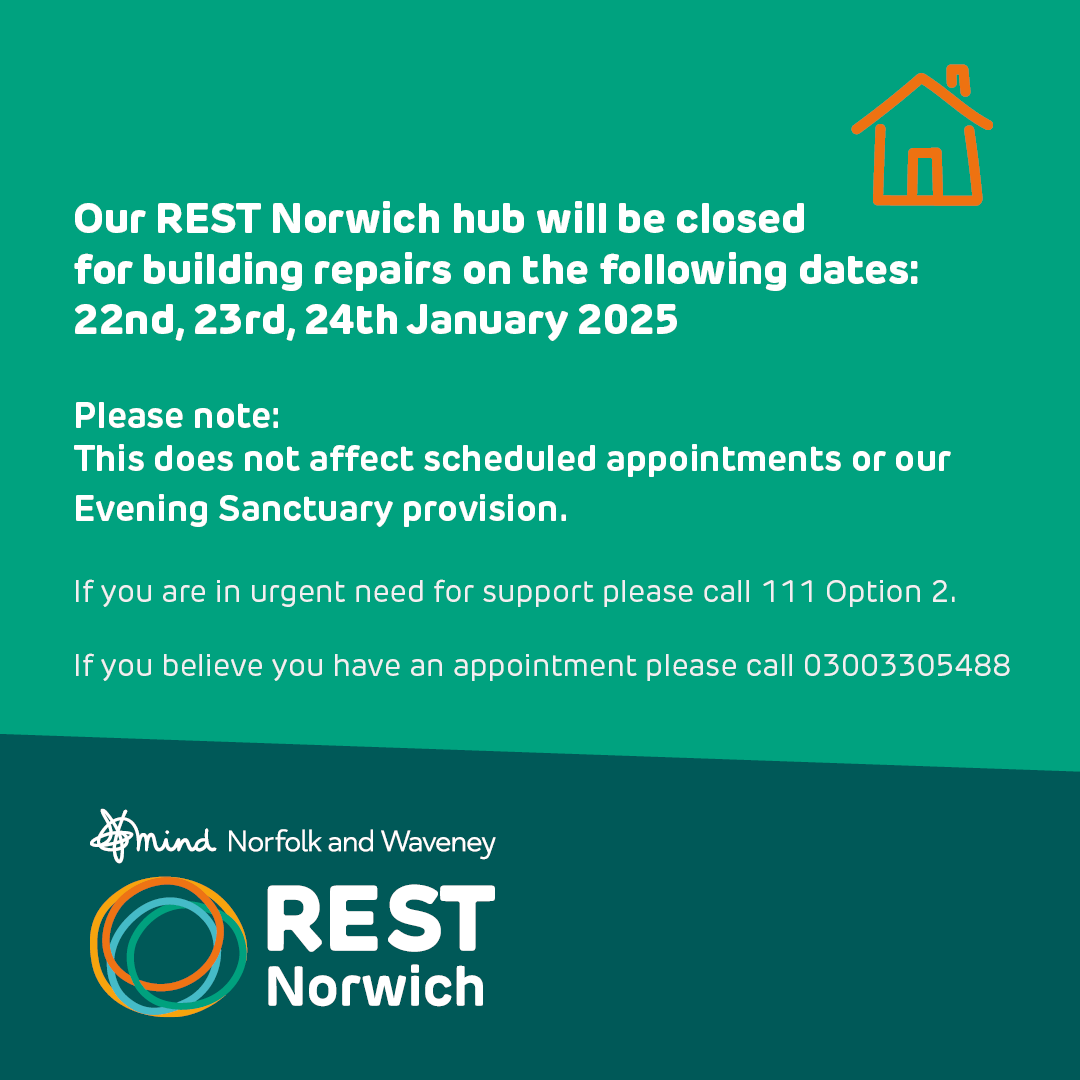 Please note our REST Norwich hub at Churchman House will be closed from Wednesday 22nd to Friday 24th January due to building repairs.
 
This will not affect scheduled appointments or our Evening Sanctuary provision.
 
We apologise for any inconvenience this may cause.