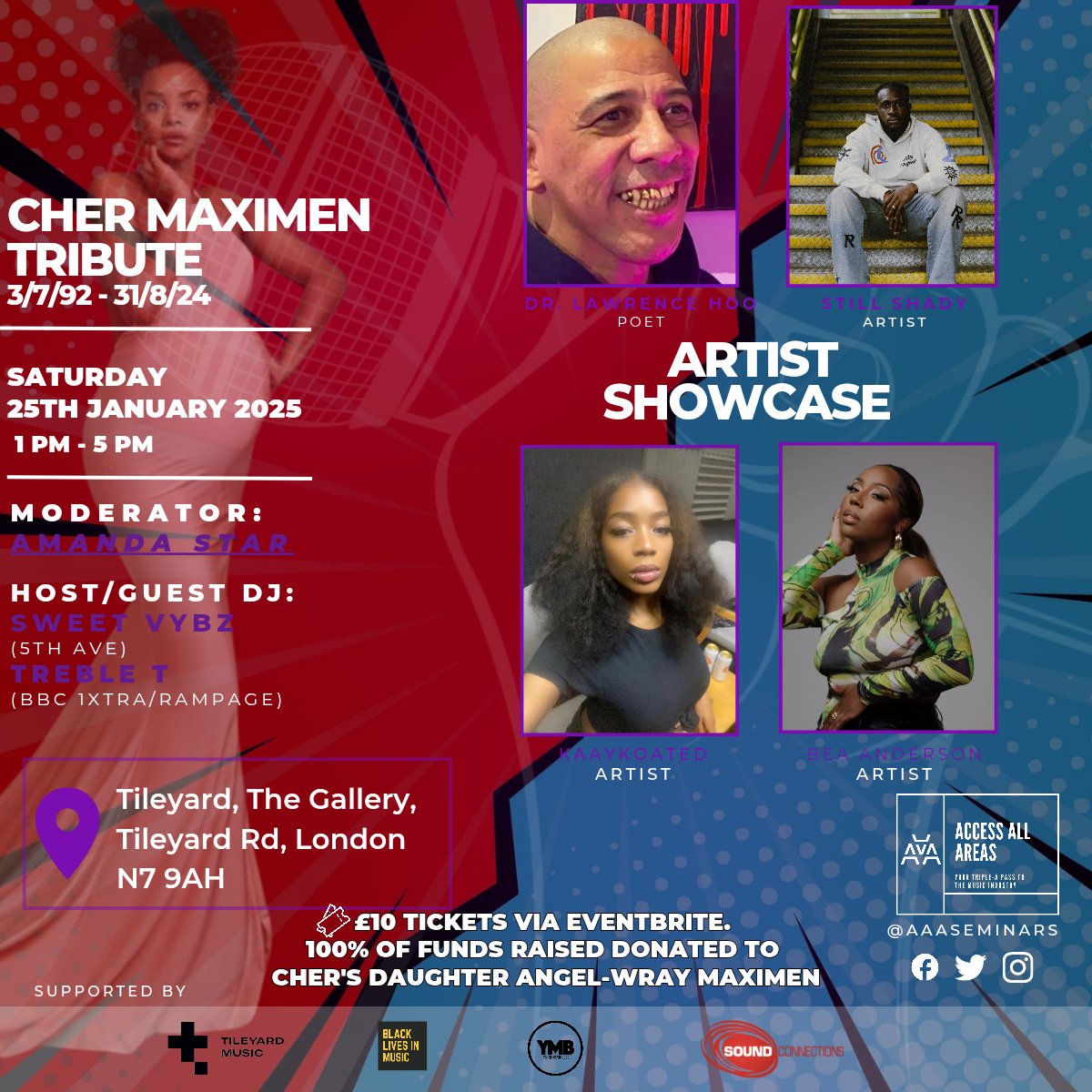 Tileyard London (@tileyardlondon) on Twitter photo Join us this Saturday (Jan 25th) for Cher Maximen's Tribute.
📍 Tileyard, The Gallery
🎙️ "Stop The Violence" panel
🎶Performances and Networking
🎟️ Tickets: £10 (All proceeds to Cher’s memorial fund)
bit.ly/4gu8j29
<a href="/AAAseminars/">Access All Areas CIC</a> Join us this Saturday (Jan 25th) for Cher Maximen's Tribute.
📍 Tileyard, The Gallery
🎙️ "Stop The Violence" panel
🎶Performances and Networking
🎟️ Tickets: £10 (All proceeds to Cher’s memorial fund)
bit.ly/4gu8j29
<a href="/AAAseminars/">Access All Areas CIC</a>