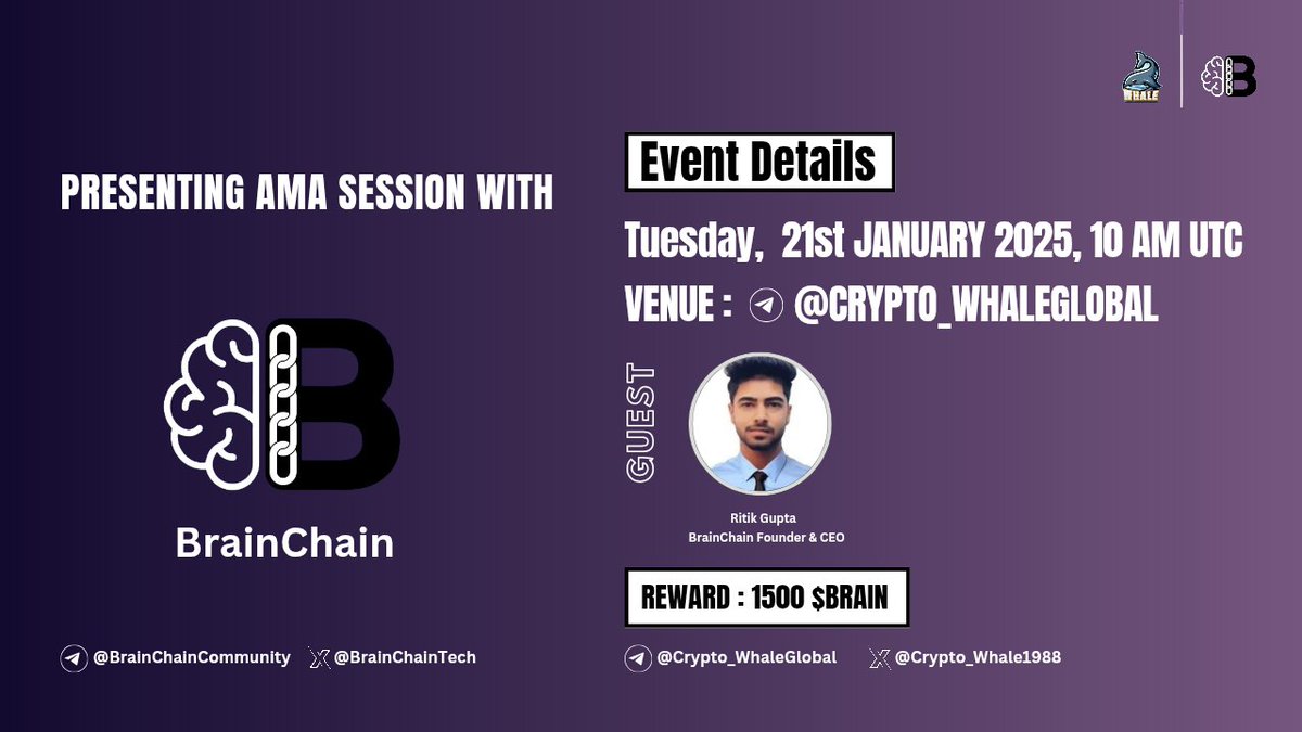 🎙️Join us for the TELEGRAM AMA SESSION  with #BrainChain

🕰️ Date: 21th Jan 2025, 10:00 AM UTC 
🏆 Prize: 1500 $BRAIN
🏠 Venue: t.me/crypto_whalegl…

〽️Rules:
1️⃣ Follow @Cryptowhale1988 &amp; <a href="/BrainChainTech/">BrainChain</a>
2️⃣ Like &amp; RT
3️⃣ Comment your Questions (Max 3)
4️⃣ Tag 3 Friends