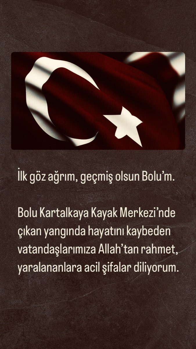 İlk göz ağrım, geçmiş olsun Bolu’m…