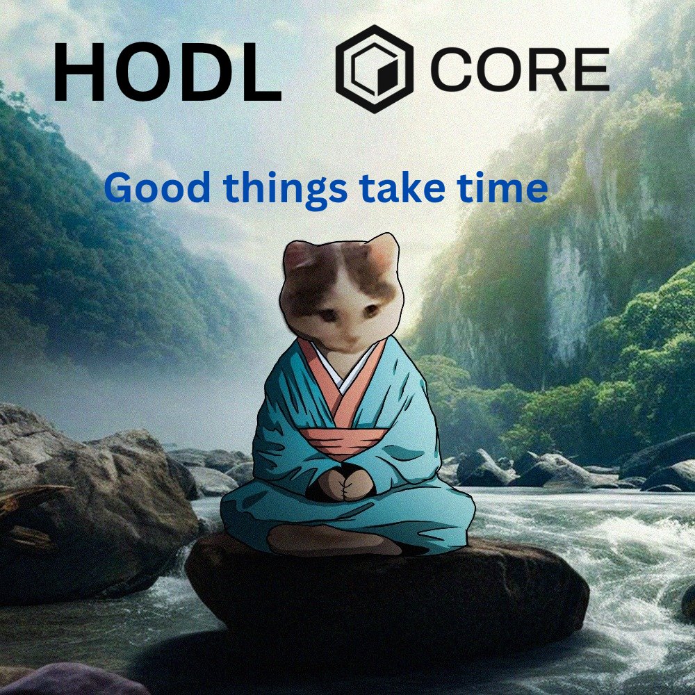 moini_nelson's tweet image. GM #Coreroshis!

&quot;Good things take time.&quot;

-CZ

#JustUseCore #BTCfi
