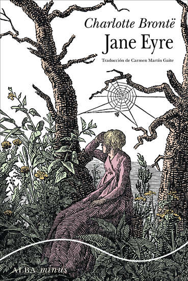 Ya en librerías 5ª edición en Minus de «Jane Eyre» de Charlotte Brontë. Traducción de Carmen Martín Gaite: lc.cx/SSGUfb.