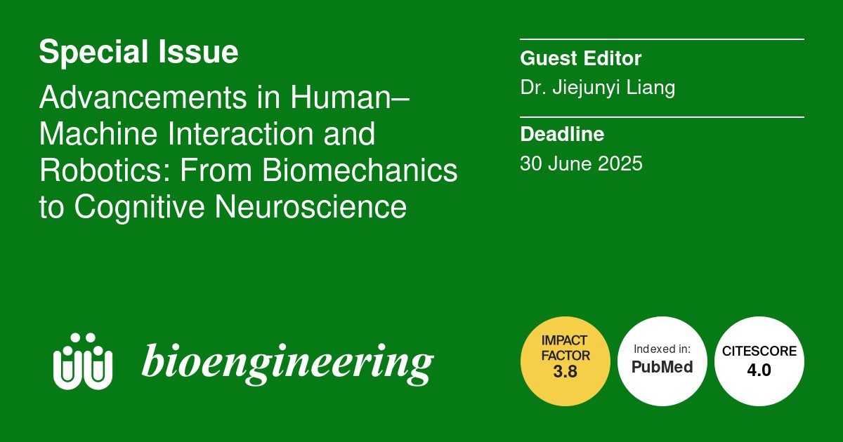Bioeng_MDPI's tweet image. 📢A new Special Issue &quot;Advancements in Human–Machine Interaction and Robotics: From Biomechanics to Cognitive Neuroscience&quot; is open for submissions!🔗mdpi.com/journal/bioeng…

#human_machine_interaction #biomechanics #cognitive_neuroscience #Robotic