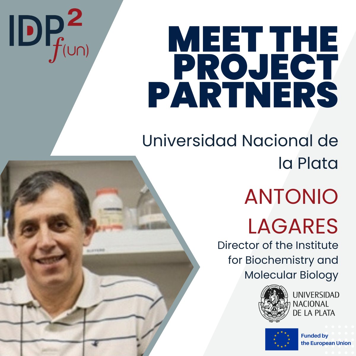 🚀Meet the #IDPfun2 Partners
Today, we feature Antonio Lagares

Director of <a href="/ibbmconicet/">IBBM</a> and Full Professor in Biotechnology&amp;Molecular Biology at <a href="/unlp/">UNLP</a>, His research focuses on investigating key events and molecules that enable prokaryote-eukaryote associations.
Stay tuned!