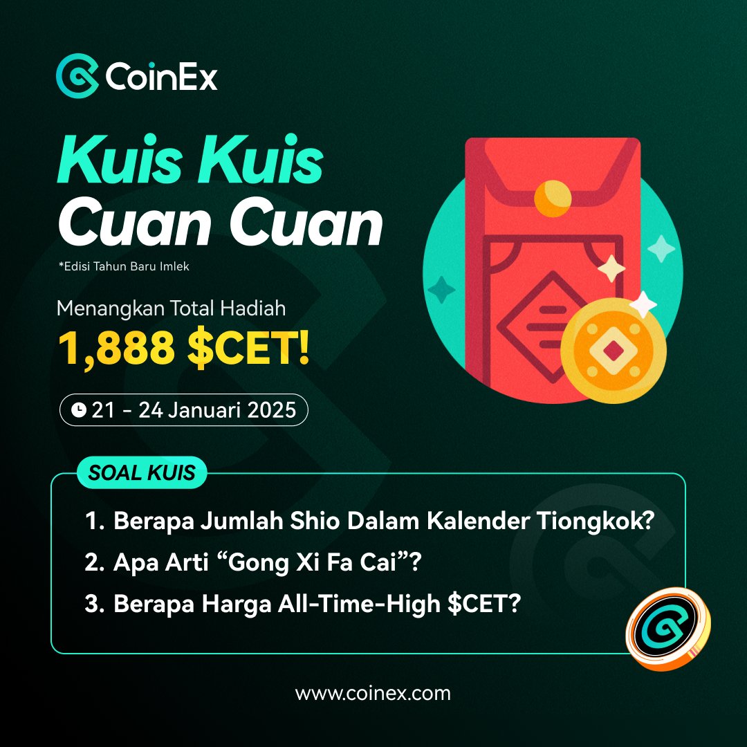 🎊 SIAP KUIS LAGI !!!???🎊
Kuis Kuis Cuan Cuan (Edisi Tahun Baru Imlek)🐍

Jawab 3 pertanyaan di kolom komentar &amp; menangkan angpao spesial dari CoinEx! 🤑🧧

Cara Ikut Kuis:
1️⃣ Reply, Tag 3 teman, pakai #CNYCoinEx &amp; #GongXiFaCai 
2️⃣ Follow, Like &amp; Repost postingan ini! 🎉

📢