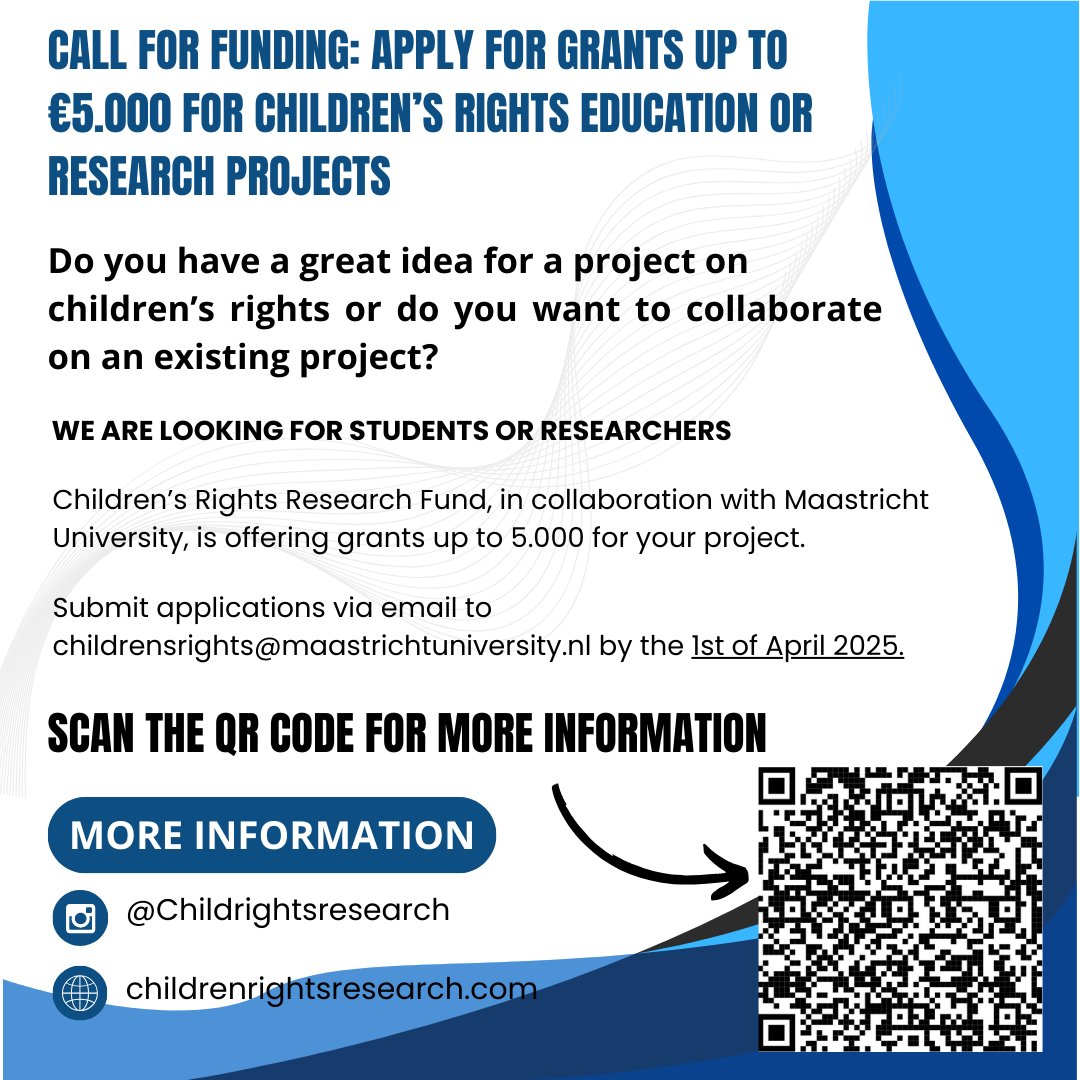 Children's Rights Research (CRR) (@childright1410) on Twitter photo 🌍✨ Calling all students & researchers! Apply for grants of up to €5,000 for projects on children’s rights. 💡 Research or education—make an impact!
📅 Deadline: 1 April 2025
📧 Apply: childrensrights@maastrichtuniversity.nl
🔗 More info: childrensrightsresearch.com 🌍✨ Calling all students & researchers! Apply for grants of up to €5,000 for projects on children’s rights. 💡 Research or education—make an impact!
📅 Deadline: 1 April 2025
📧 Apply: childrensrights@maastrichtuniversity.nl
🔗 More info: childrensrightsresearch.com
