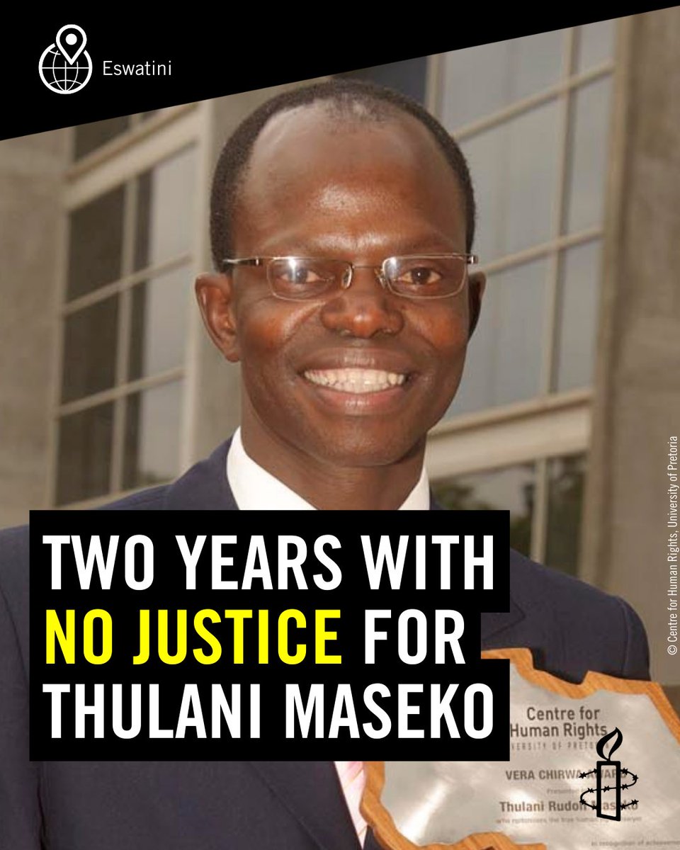 Today is the second anniversary of Eswatini human rights defender and lawyer Thulani Maseko’s brutal killing, but authorities have initiated no credible investigation nor provided any answers to his family.

The Eswatini government’s continued inaction is inexcusable.