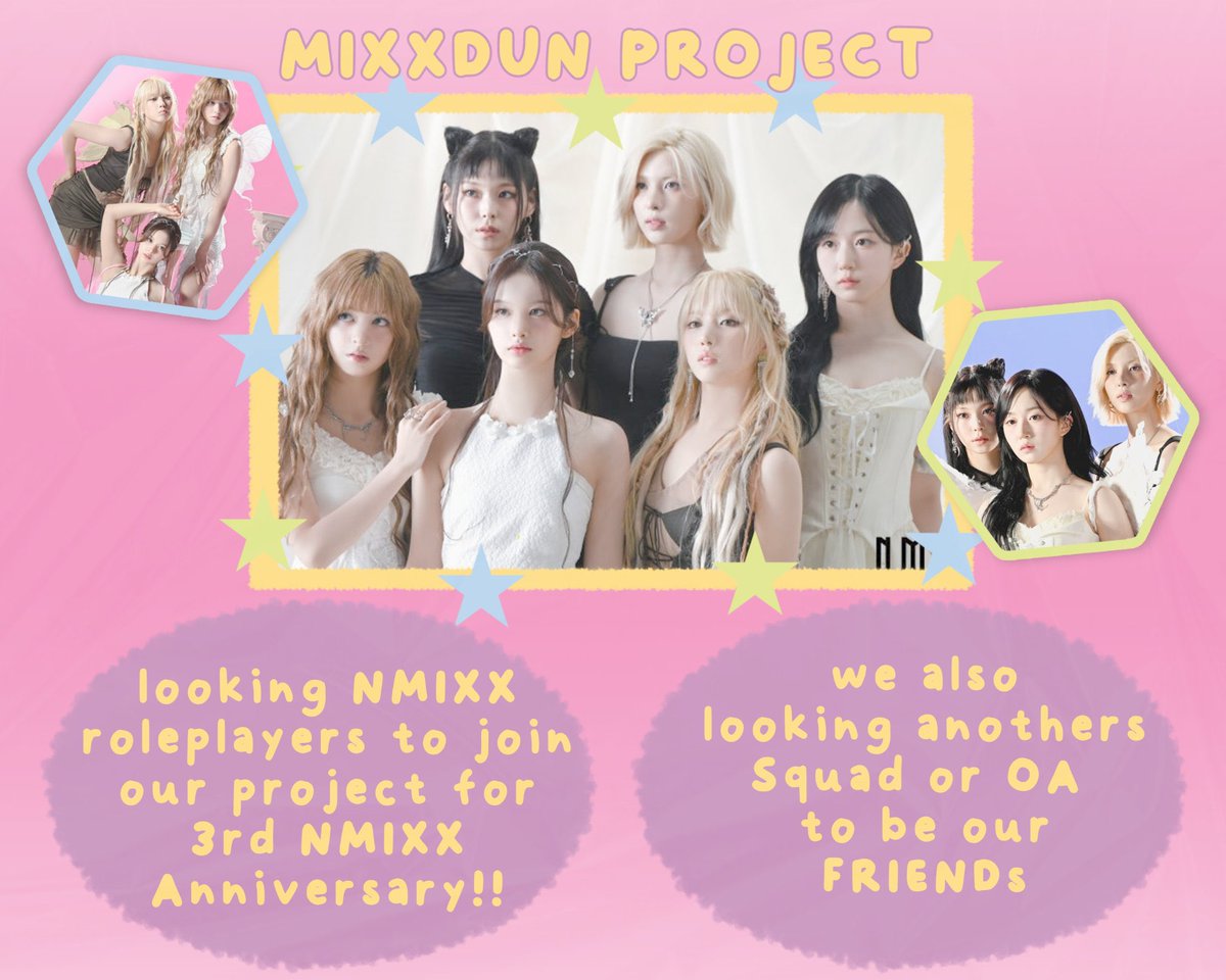 hello! we, NMIXXlES are looking for NMIXX roleplayers out there to join with us. we also have an upcoming anniversary project that it would be nice if we could gather along and make it successful. we also gladly want to befriend with other SQs!