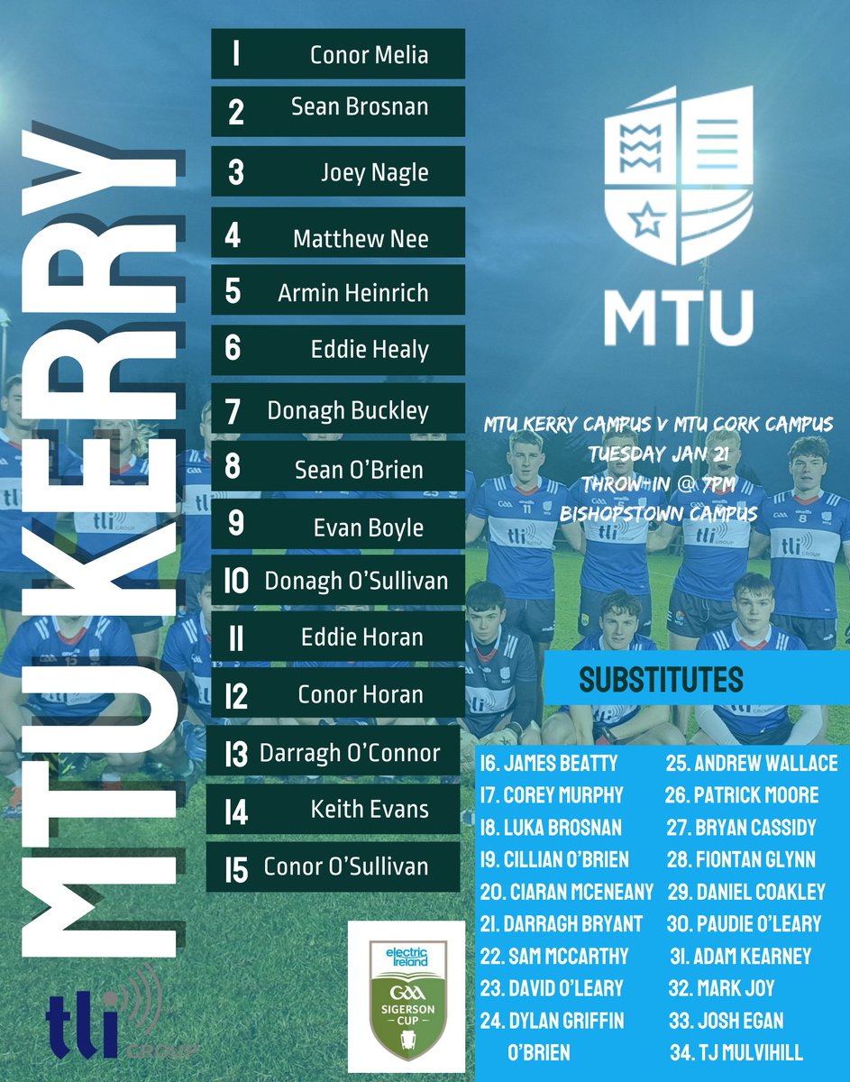 MTU Kerry Campus GAA Club (@mtukerrygaaclub) on Twitter photo Delighted to announce our Sigerson team and squad ahead of tonight's third round tie against <a href="/MTUCork_GAA/">MTU Cork Campus Student GAA Club</a> in Cork this evening.
Best of luck to all players and management.
<a href="/MTUSU_Kerry/">MTU Kerry Students’ Union</a> <a href="/MTU_ie/">Munster Technological University</a> <a href="/radiokerrysport/">Radio Kerry Sport</a> <a href="/kerryman_ie/">The Kerryman</a> <a href="/Kerrys_Eye/">Kerry's Eye</a> <a href="/Kerry_Official/">Kerry GAA</a> <a href="/HigherEdGAA/">GAA Higher Education</a> Delighted to announce our Sigerson team and squad ahead of tonight's third round tie against <a href="/MTUCork_GAA/">MTU Cork Campus Student GAA Club</a> in Cork this evening.
Best of luck to all players and management.
<a href="/MTUSU_Kerry/">MTU Kerry Students’ Union</a> <a href="/MTU_ie/">Munster Technological University</a> <a href="/radiokerrysport/">Radio Kerry Sport</a> <a href="/kerryman_ie/">The Kerryman</a> <a href="/Kerrys_Eye/">Kerry's Eye</a> <a href="/Kerry_Official/">Kerry GAA</a> <a href="/HigherEdGAA/">GAA Higher Education</a>