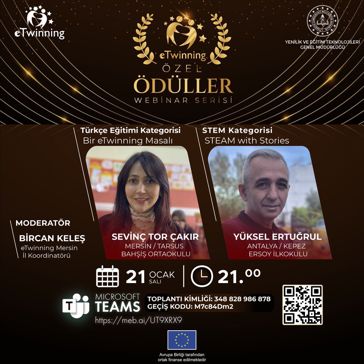 tretwinning's tweet photo. 📣 eTwinning Türkiye Özel Ödülleri Çevrim içi Eğitim Serisi Başlıyor✨

🏆2024 yılı eTwinning Türkiye Özel Ödülleri alan projelerin sunulacağı bu serinin ilk eğitimi;

👩🏻‍🏫Sevinç TOR ÇAKIR- Türkçe Eğitimi Kategorisi Ödülü

🧑🏻‍🏫Yüksel ERTUĞRUL-
STEM Kategorisi Ödülü 

@mebyegitek 
⬇️ https://t.co/wYvSvyNYqz