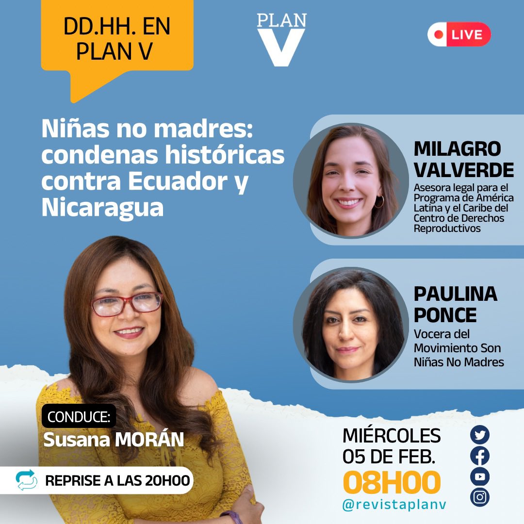 📢 Mañana en #DDHHenPlanV conversaremos con <a href="/ponce_paulina/">Paulina Ponce C.</a> y <a href="/Mila_v07/">Milagro Valverde</a> Valverde sobre “Niñas no madres: condenas históricas contra Ecuador y Nicaragua”. Conduce <a href="/susanamorg/">Susana Morán</a> 

📅 05/Feb/2025 
⏰ 08:00 (Reprise 20:00)

Por Facebook, X, Instagram y YouTube <a href="/revistaPlanV/">Plan V</a>