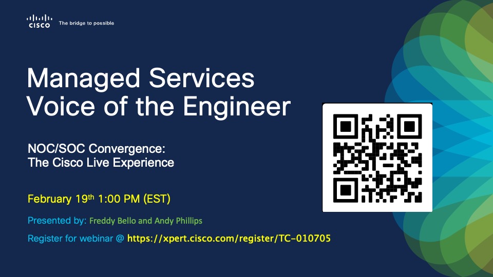 dmorace's tweet photo. Join us for the Managed Services VoE webinar on "NOC/SOC Convergence and the Cisco Live NOC Experience" on Feb 19, 1 PM ET. Learn best practices for MSP operations! Register: https://t.co/HiBHZFFtQv  #MSVoE #NOC #SOC #SNOC #GoManaged https://t.co/KIOVqZVCTh