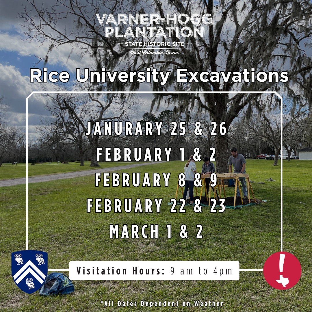visitbrazosport's tweet photo. Rice’s Archaeological Field Techniques students will be excavating at the Varner-Hogg Plantation this weekend, February 8-9. Visitors can check on their progress, ask questions, and learn about archaeology on site. #visitbrazosport #varnerhoggplantation #archeology #archaeology https://t.co/yx831JkXKO