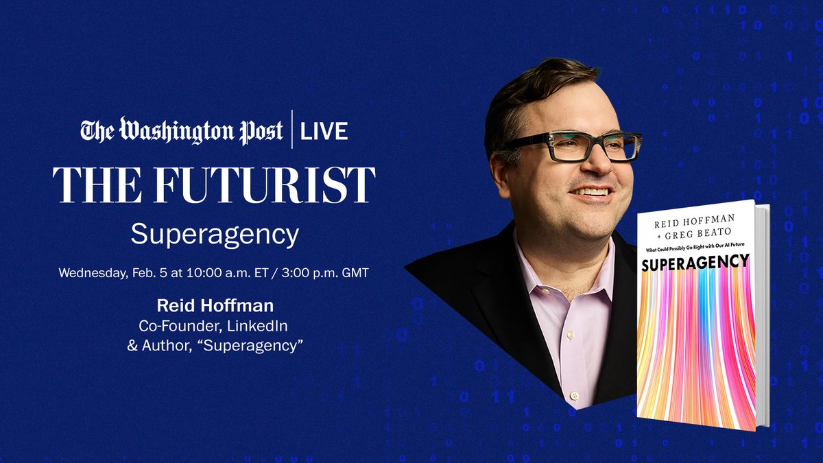 PostLive's tweet photo. On Wednesday, Feb. 5 at 10:00 a.m. ET: @reidhoffman joins The Post’s @binajv to discuss how AI could help address the world’s most urgent problems and the future of human agency in the AI era.  

Register to watch: https://t.co/IHqOtY9MlX https://t.co/rlE0oRvR6o