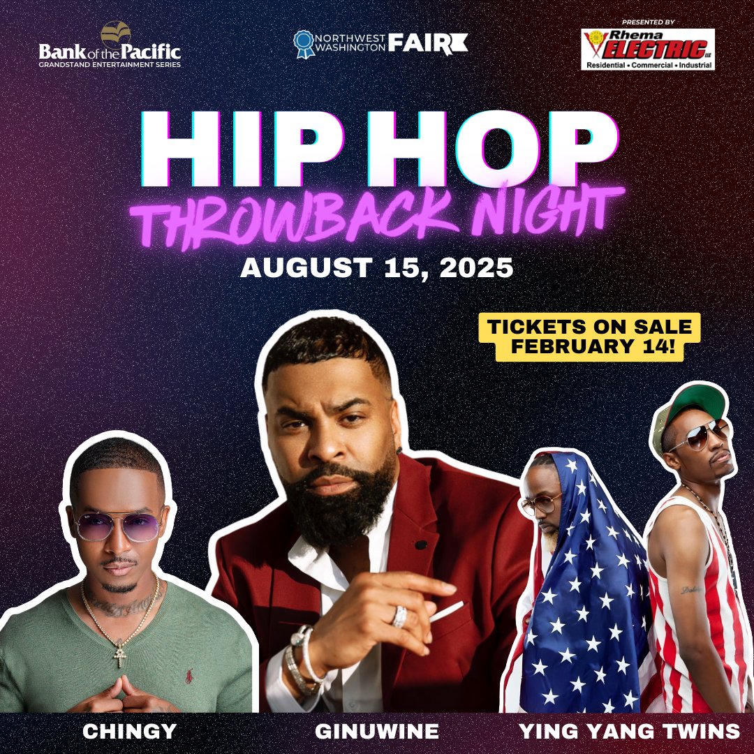 ANNOUNCING: Chingy, Ginuwine &amp; Ying Yang Twins join The Bank of the Pacific Grandstand Entertainment Series at the #nwwafair on Aug. 15, 2025, at 7 PM! Tickets on sale Feb. 14 at 9 AM. Sign up for the pre-sale on Feb. 12 ➡️ nwwafair.com/updates Presented by Rhema Electric Inc.