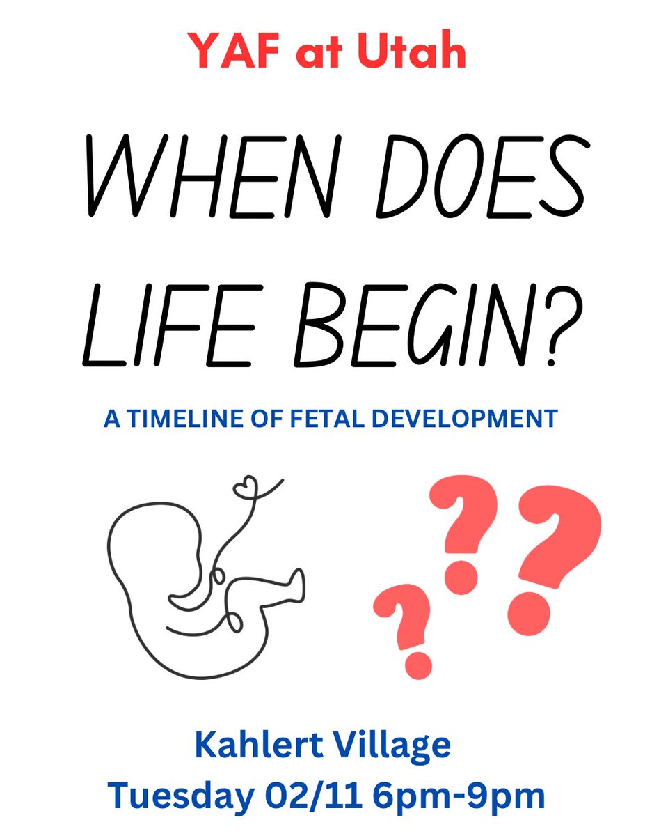 YAFatUTAH's tweet photo. On Tuesday 02/11 we will be doing our fetal development time line. Come join us and discuss when life begins! We hope to see you there! 

#prolife #abortion #life #freedom #yaf #utah #uofu https://t.co/WcYV1JDNYN