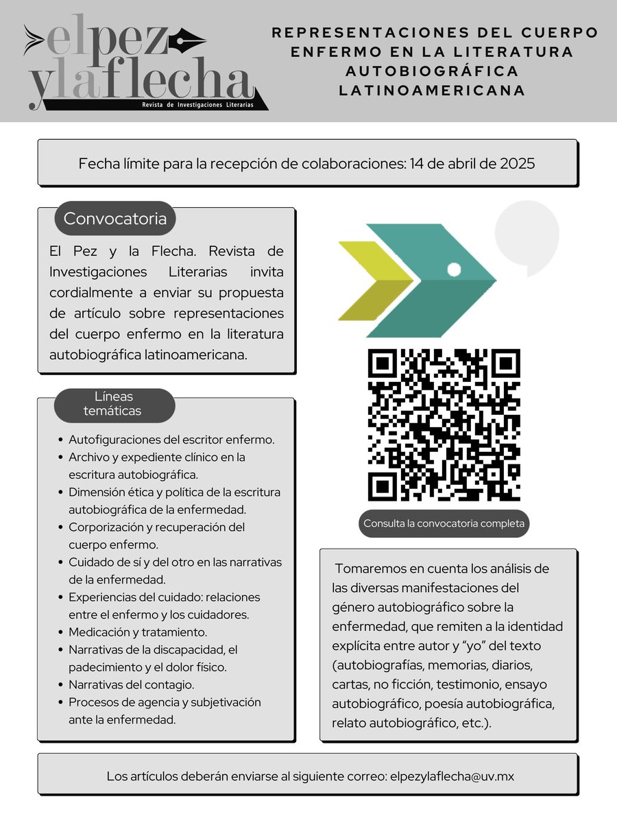 El Pez y la Flecha. Revista de Investigaciones Literarias invita a enviar su propuesta de artículo sobre representaciones del cuerpo enfermo en la literatura autobiográfica latinoamericana.
elpezylaflecha.uv.mx/.../elp.../ann…