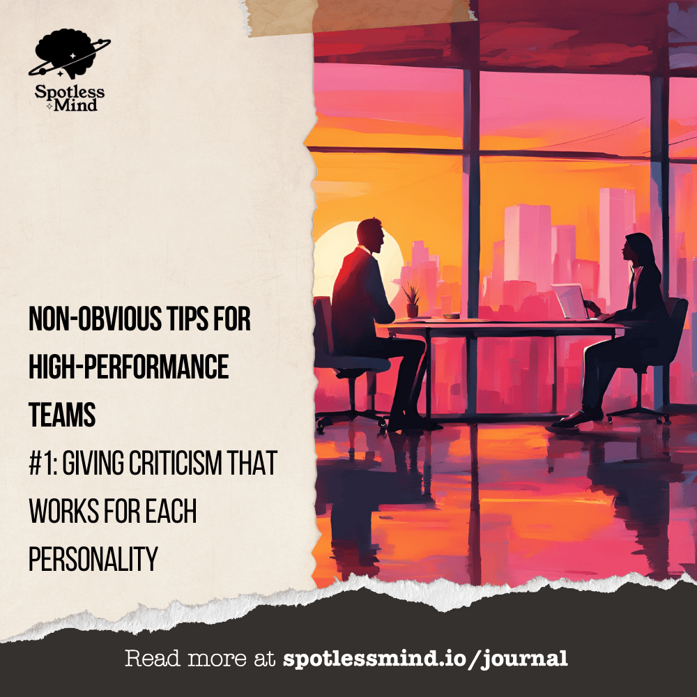 spotlessmindio's tweet photo. We're starting a new series of articles with non-obvious tips for high-performance teams. The first one is "Giving Criticism that Works for Each Personality." Check https://t.co/0PKodI2D7e to learn more!  #feedback #criticismatwork #SpotlessMind #tailoredfeedback https://t.co/G15ubFwFHl