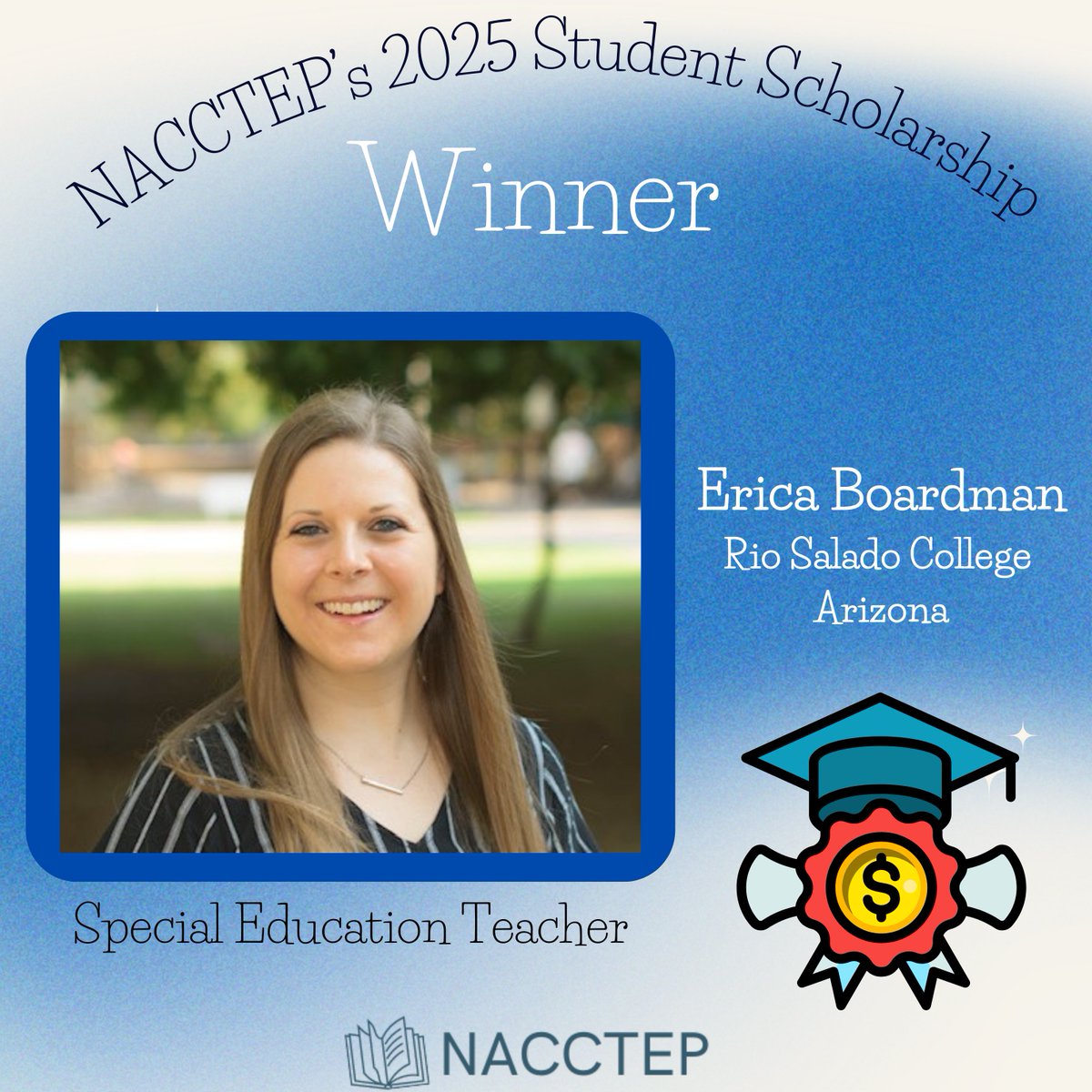 nacctep's tweet photo. NACCTEP is proud to announce the 2025 NACCTEP Scholarship winners.  #Teacher Education #EducatorPreparation @RioSaladoOnline  @WarnerPacificU https://t.co/isvcPghMPG