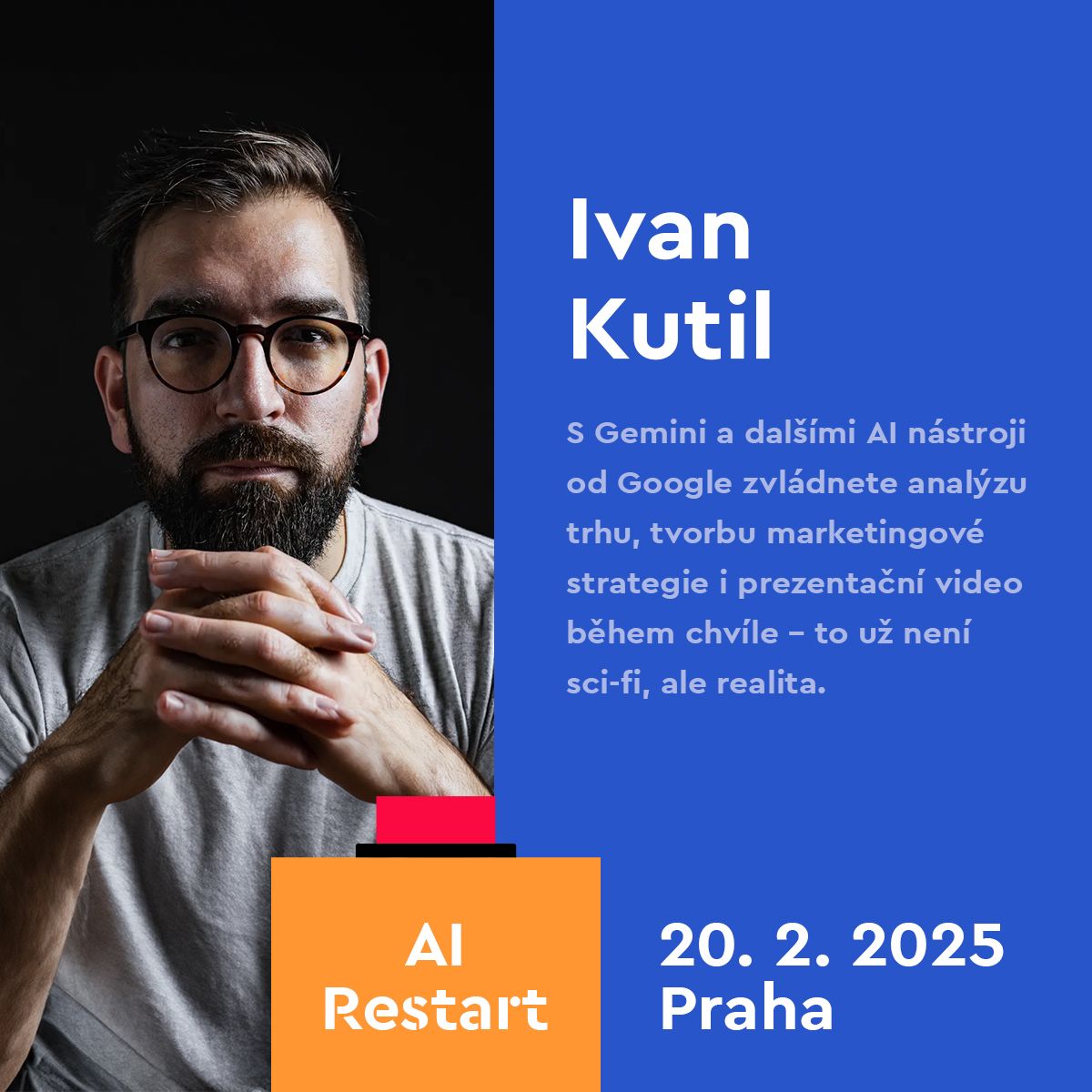 appsatori's tweet image. 🚀 Proměňte se v Super-Markeťáka s #GoogleAI! Náš CTO Ivan Kutil vystoupí 20. února na #AIRestart2025 s tématem využití Google AI nástrojů pro analýzu trhu, tvorbu strategií a vizuálů.
🎟️ Vstupenky najdete na airestart.cz
Nezapomeňte na kód SPEAKER10 pro 10% slevu! 😉