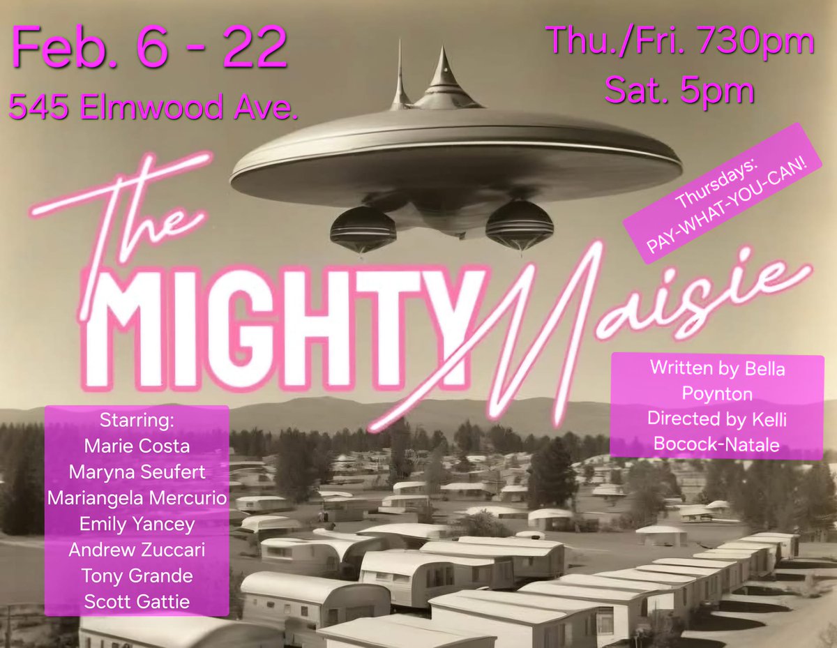 BellaPoynton's tweet photo. THE MIGHTY MAISIE by Bella Poynton
Directed by Kelli G. Natale
February 6th - 22nd
American Repertory Theater of WNY at 545 Elmwood Avenue

Thursdays/Fridays at 730pm
Saturdays at 5pm
THURSDAYS ARE PAY-WHAT-YOU-CAN! 📷📷
Industry Rates Available At Door! 📷 https://t.co/TzIeekGGNj