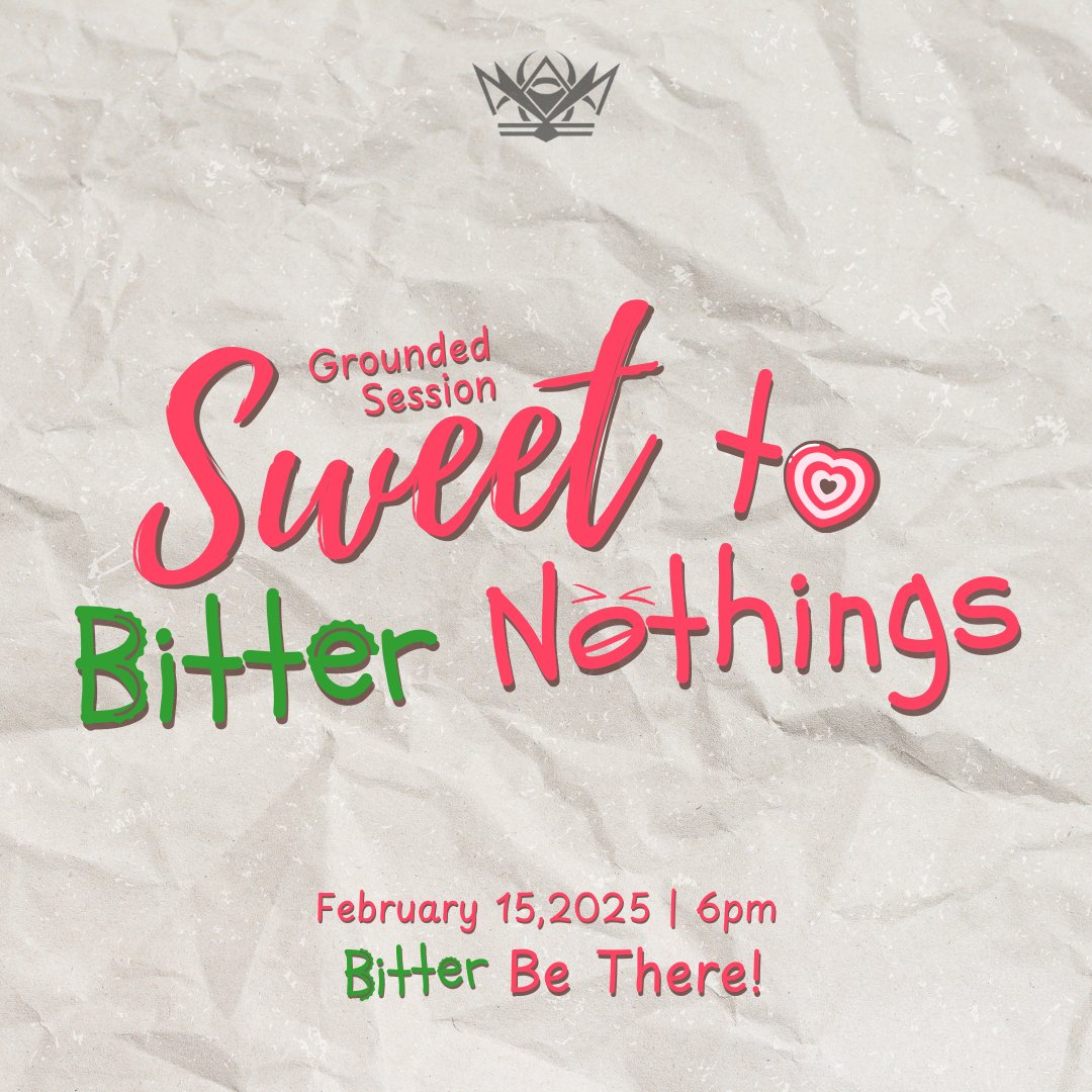 Hearts (and tissues) will be flying now since Valentine's Day is just around the corner. We'll be hearing some kilig and heartbroken stories soon as we bring back Grounded Sessions!  
You Bitter be there this February 15 at 6pm MNL Time. Streaming on twitch.tv/teamgroundzero_