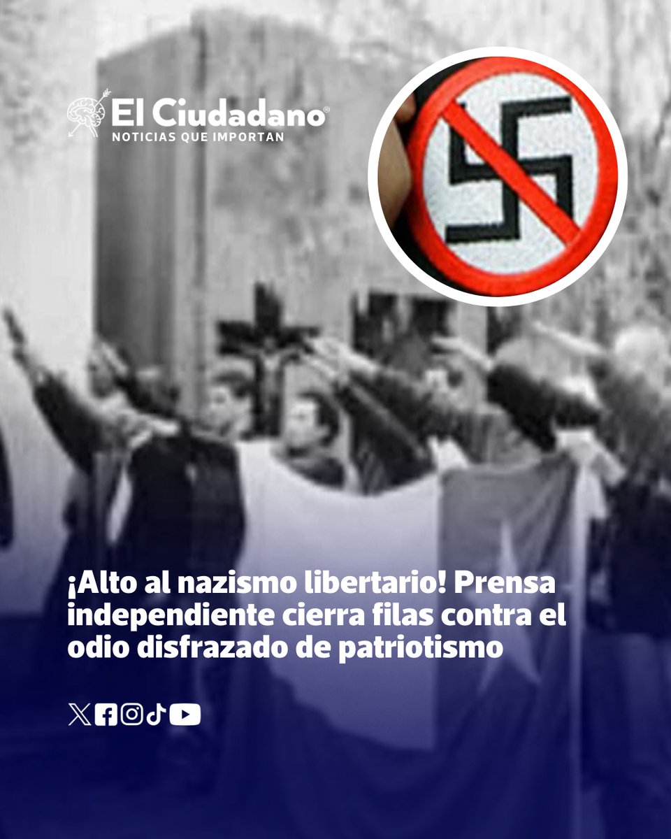 El_Ciudadano's tweet image. ¡Alto al nazismo libertario! Prensa independiente cierra filas contra el odio disfrazado de patriotismo

Leer aquí 🔗ow.ly/SnXe50US5BB

#Política #Medios