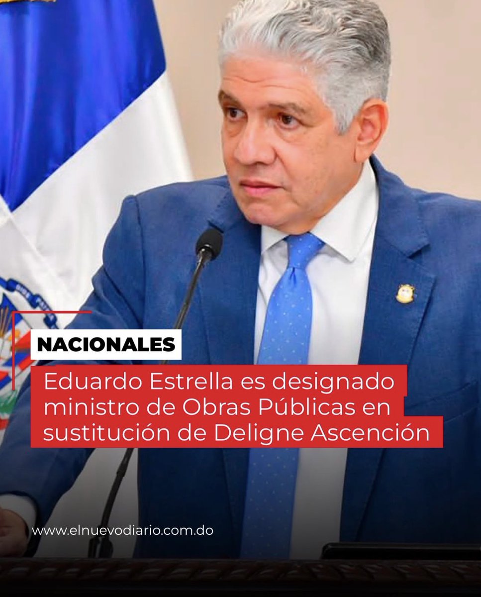elnuevodiariord's tweet photo. 🗣️¡Nuevo ministro del MOPC!👷♂️
@EduardoEstrella queda designado ministro de Obras Públicas (@RDMOPC) en sustitución de Deligne Ascención (@DeligneAB).
#EINuevoDiarioRD #Designacion #MOPC #Sustitucion #DeligneAscencion https://t.co/4pa0drciTv