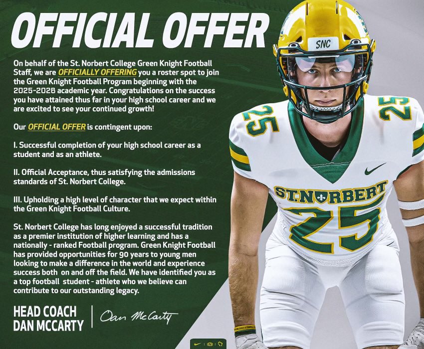 After a great conversation with Coach Kaplan I have been blessed to receive an offer from St. Norbert College.
