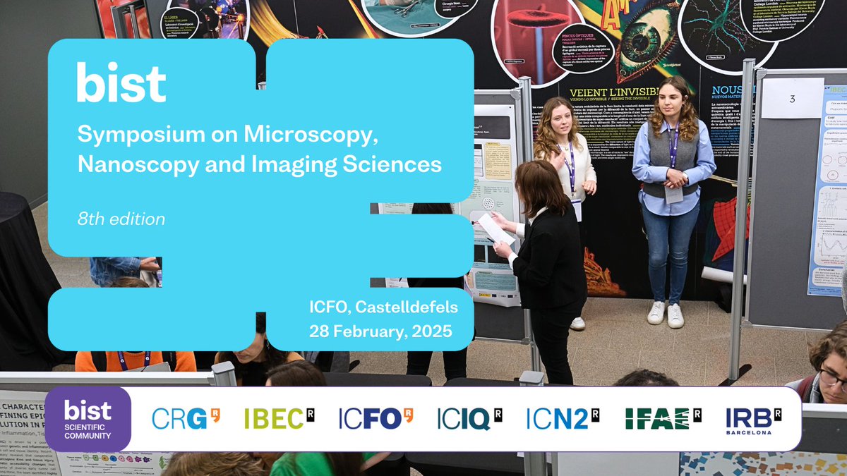 BIST-Barcelona Institute of Science and Technology (@_bist) on Twitter photo Register for the 2025 #BISTSymposium on Microscopy, Nanoscopy and Imaging Sciences!
Join renowned experts to discuss advances in #Microscopy & Imaging Technology
🗓️ Feb 28📍ICFO Auditorium
<a href="/ICFOnians/">ICFO</a> <a href="/icn2nano/">Catalan Institute of Nanoscience & Nanotechnology</a> #BISTCommunity
Learn more & register 👉 bist.eu/events/event/2… Register for the 2025 #BISTSymposium on Microscopy, Nanoscopy and Imaging Sciences!
Join renowned experts to discuss advances in #Microscopy & Imaging Technology
🗓️ Feb 28📍ICFO Auditorium
<a href="/ICFOnians/">ICFO</a> <a href="/icn2nano/">Catalan Institute of Nanoscience & Nanotechnology</a> #BISTCommunity
Learn more & register 👉 bist.eu/events/event/2…