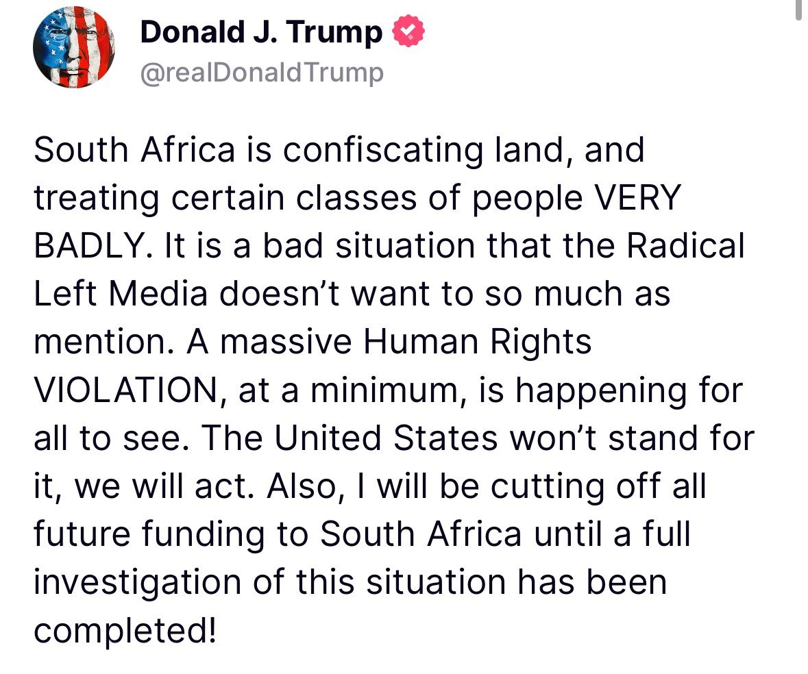 restitutorII's tweet photo. 🇺🇸🇿🇦
Etats-Unis: L'administration Trump décide de suspendre tous les financements destinés à l'Afrique du Sud en raison de la politique discriminatoire envers sa minorité blanche par le gouvernement sud-africain: "L'Afrique du Sud confisque des terres et traite certaines classes de personnes TRÈS MAL. C'est une situation grave que les médias de gauche radicale ne veulent même pas mentionner. Il s'agit d'une VIOLATION MASSIVE des droits de l'homme, au minimum, qui se déroule sous nos yeux. Les États-Unis ne l'accepteront pas, nous agirons. De plus, je vais couper tous les financements futurs vers l'Afrique du Sud jusqu'à ce qu'une enquête complète sur cette situation soit terminée !"