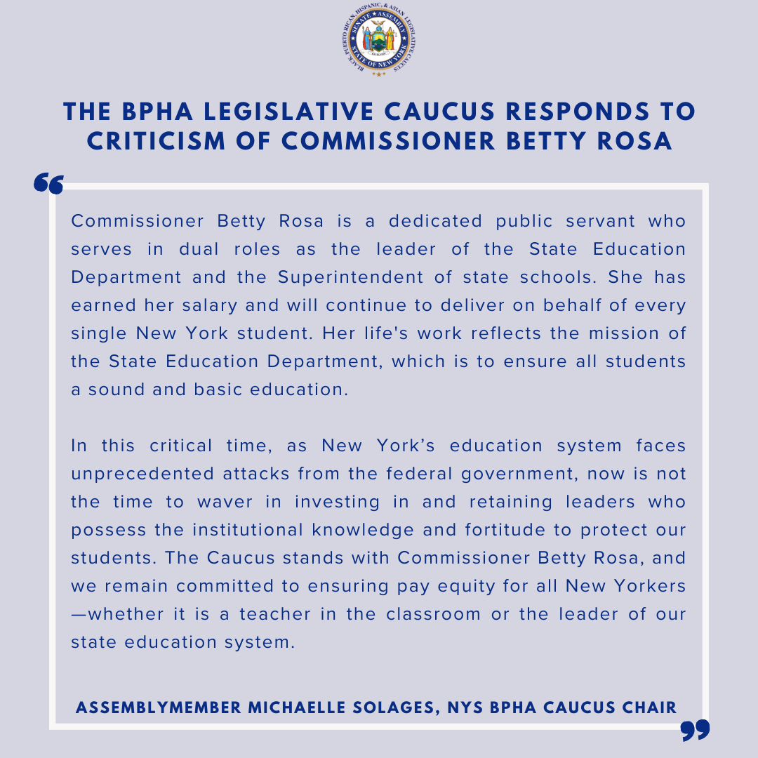 The Caucus has released this statement regarding Education Commissioner Betty Rosa. Read the full statement below: