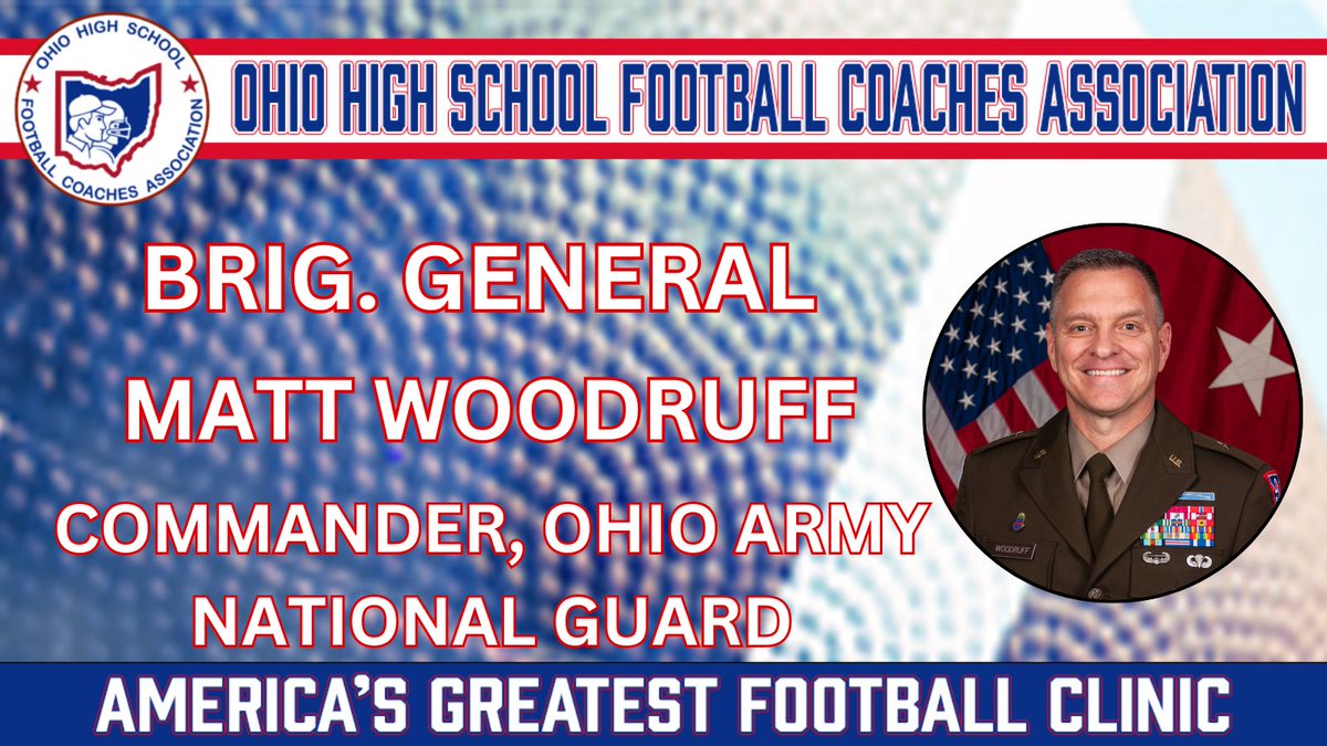 America’s Greatest Football Clinic Speaker Announcement!!!!

<a href="/ArmyGuardOhio/">Ohio Army National Guard</a> Brig. General Matt Woodruff - Commander 

Details Below 🔽🔽

OHSFCA Clinic Feb. 6, 7, 8 at Hilton Easton - Columbus, Ohio

Register below:

ohsfca.bandmtechnologies.com