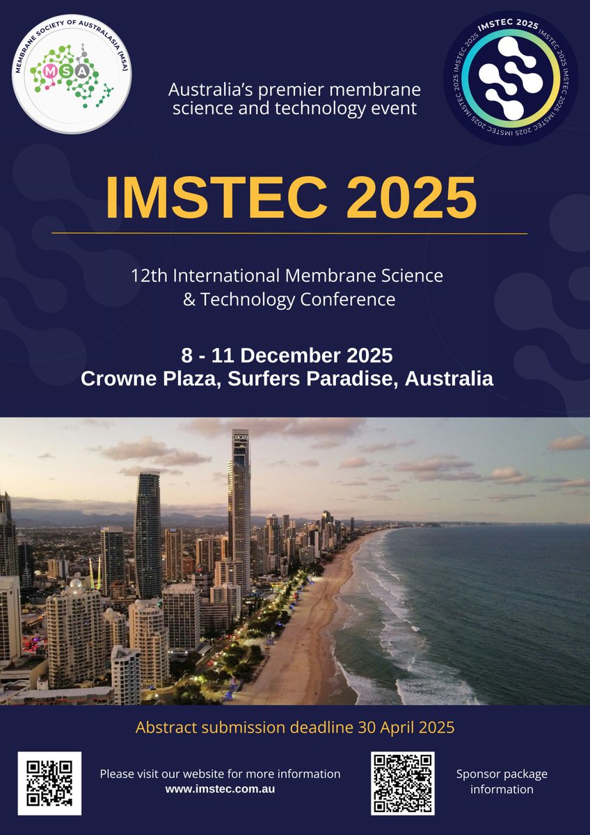 IMSTEC 2025 | Membrane Conference (@imstec2025) on Twitter photo Welcome to the official #IMSTEC2025 account, where we bring you updates on the International Membrane Science & Technology Conference!
📅 8 - 11 December 2025
📍 Crowne Plaza, Surfers Paradise, Australia
🔗imstec.com.au
<a href="/MemSocAus/">Membrane Society of Australasia</a> Welcome to the official #IMSTEC2025 account, where we bring you updates on the International Membrane Science & Technology Conference!
📅 8 - 11 December 2025
📍 Crowne Plaza, Surfers Paradise, Australia
🔗imstec.com.au
<a href="/MemSocAus/">Membrane Society of Australasia</a>