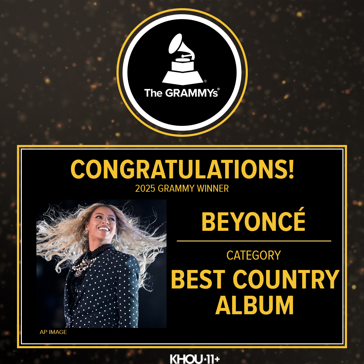 Congratulations <a href="/Beyonce/">BEYONCÉ</a>!  The Houston native just won at the #Grammys with "Cowboy Carter" as Best Country Album!  

Full coverage: khou.com/article/news/n…