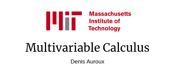 Riazi_Cafe_en's tweet photo. MIT's "Multivariable Calculus"

📽️ Lecture Videos: https://t.co/Vgp0qnn8S7
🗒️ Course Website: https://t.co/KsHwJvH4hZ https://t.co/jeP29k8BIT