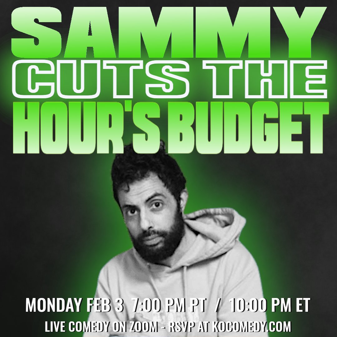 KO Comedy (@kocomedy) on Twitter photo Tonight! <a href="/SammyObeid/">Sammy Obeid</a> is ready to financially secure 60 minutes when Sammy Cuts The Hour's Budget. Don't miss out! Get your free Zoom link at KOComedy.com or watch on Twitch with <a href="/ComedyHubLive/">Youtube.com/ComedyHubLive</a>
#KO #Monday #LOL #Budget Tonight! <a href="/SammyObeid/">Sammy Obeid</a> is ready to financially secure 60 minutes when Sammy Cuts The Hour's Budget. Don't miss out! Get your free Zoom link at KOComedy.com or watch on Twitch with <a href="/ComedyHubLive/">Youtube.com/ComedyHubLive</a>
#KO #Monday #LOL #Budget