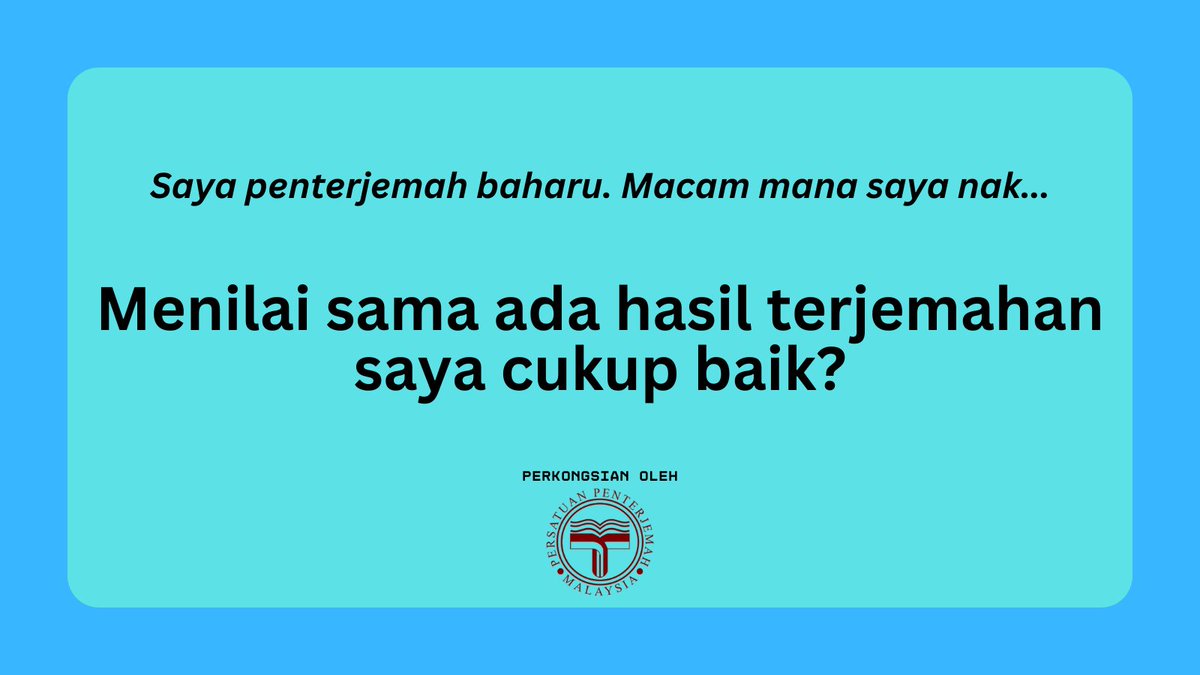 PPM_MTA's tweet photo. ✒️ Anda penterjemah baharu? ✒️

Ini tiga pendekatan yang boleh anda gunakan untuk menilai sama ada hasil terjemahan anda cukup baik:

1️⃣ Tanya rakan penterjemah—adakah mereka bersetuju dengan hasilnya?
2️⃣ Tanya klien yang membayar—adakah mereka berpuas hati?
3️⃣ Tanya pembaca sasaran—adakah mereka faham mesejnya?

📌 Ingat! Penilaian terjemahan itu subjektif dan boleh berubah mengikut tujuan dan konteksnya.