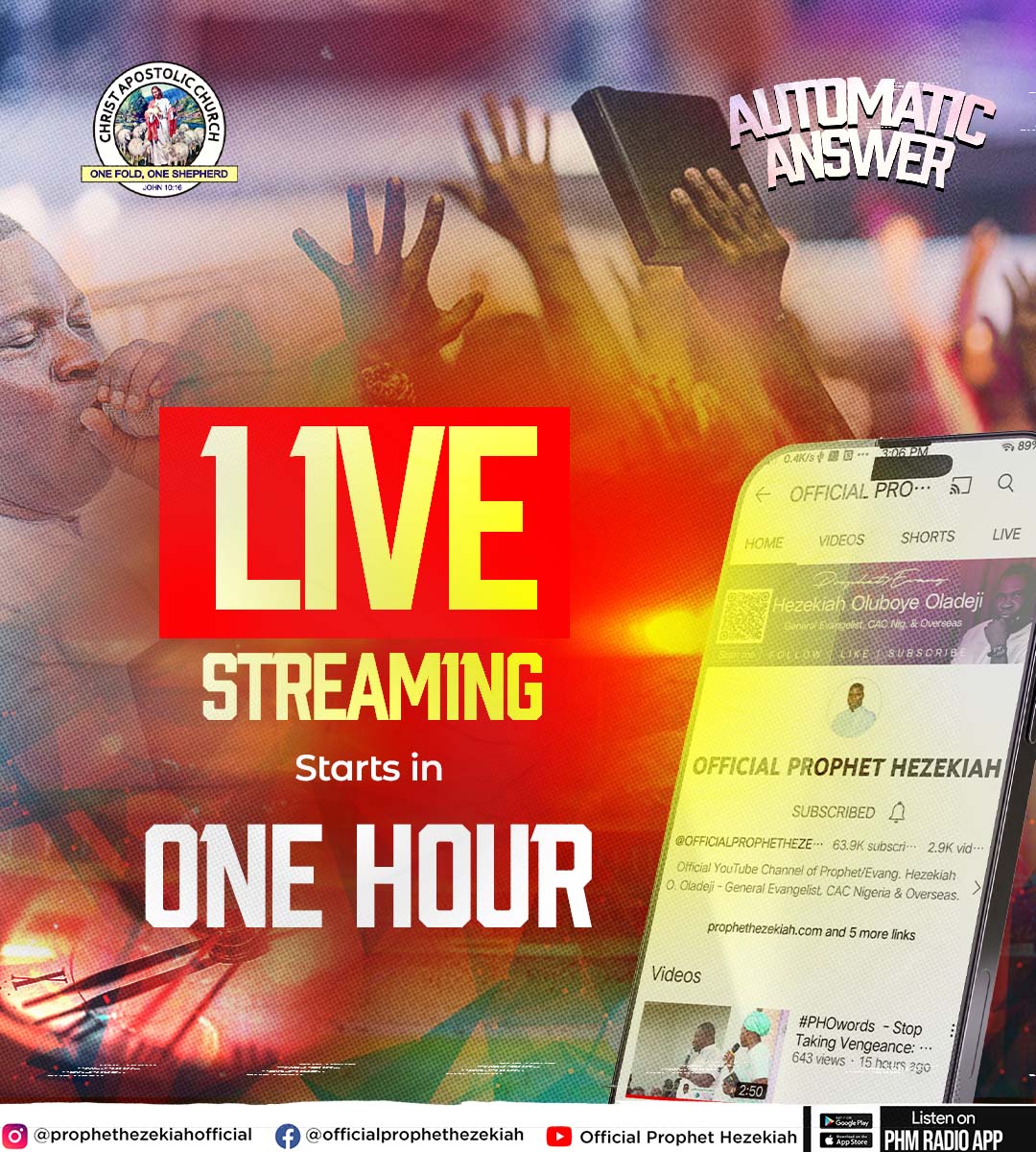 phm_live's tweet image. ⏳ 1 HOUR TO GO! ⏳

🔥 AUTOMATIC ANSWER 2025 – IT’S TIME! 🔥

📍 Agege Stadium, Lagos

🕔 5:00 AM – Just 1 hour to go!

Come expectant, come ready—your answer is here! 🔥🔥🔥

#AutomaticAnswer #1HourToGo #DivineBreakthrough #FaithUnshaken