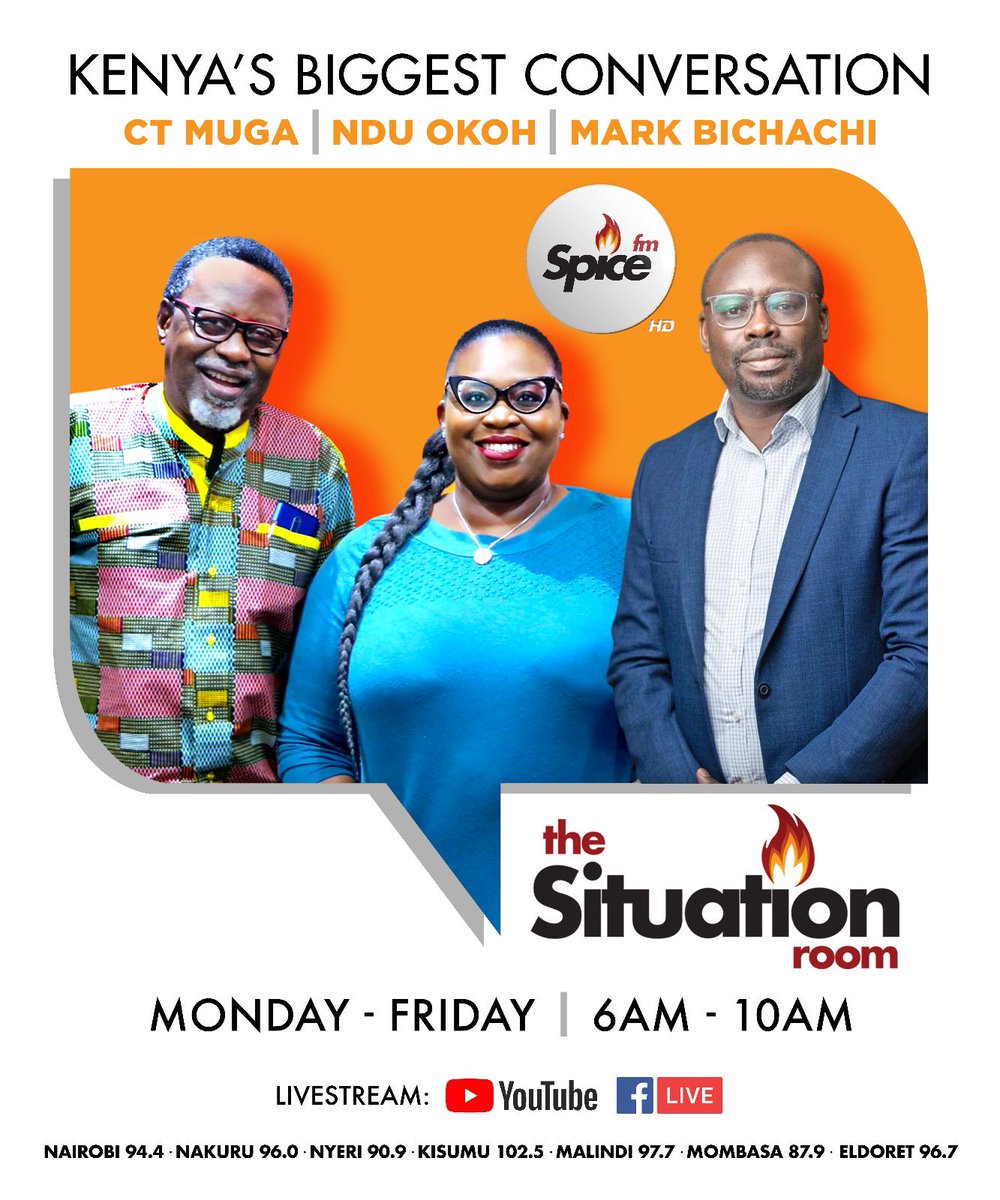 SpiceFM (@spicefmke) on Twitter photo Where tough questions meet fearless conversations, start your day with insights, analysis, and debate.
#TheSituationRoom
Follow the live conversation on YouTube: youtube.com/live/e39RRbY7D…
Hosts: <a href="/ctmuga/">CHARLES T MUGA</a>, <a href="/nduokoh/">Ndu Something!</a> & <a href="/MarkBichachi/">Mark Bichachi</a>
Producers: <a href="/LydiahJmaina/">Lydiah Maina</a> & <a href="/ednahombaso/">Ednah Ombaso</a> Where tough questions meet fearless conversations, start your day with insights, analysis, and debate.
#TheSituationRoom
Follow the live conversation on YouTube: youtube.com/live/e39RRbY7D…
Hosts: <a href="/ctmuga/">CHARLES T MUGA</a>, <a href="/nduokoh/">Ndu Something!</a> & <a href="/MarkBichachi/">Mark Bichachi</a>
Producers: <a href="/LydiahJmaina/">Lydiah Maina</a> & <a href="/ednahombaso/">Ednah Ombaso</a>