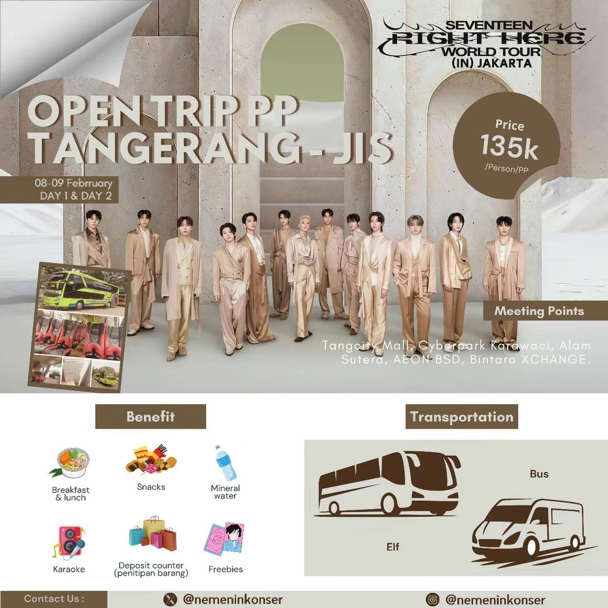 🚌 OPEN TRIP KONSER SEVENTEEN RIGHT HERE IN JAKARTA DAY 1 &amp; DAY 2 🚌 
by <a href="/Cikuuniverse_/">Mpok Ciku</a> / <a href="/nemeninkonser/">OPEN TRIP SEVENTEEN & NCT</a> 

RUTE : JAKTIM, BEKASI, BOGOR, TANGERANG.

💸 Start 100k-145k
‼️ Slot terbatas ‼️

Details on pict or DM for more info 📩
See u on Feb Carat 🩷🩵