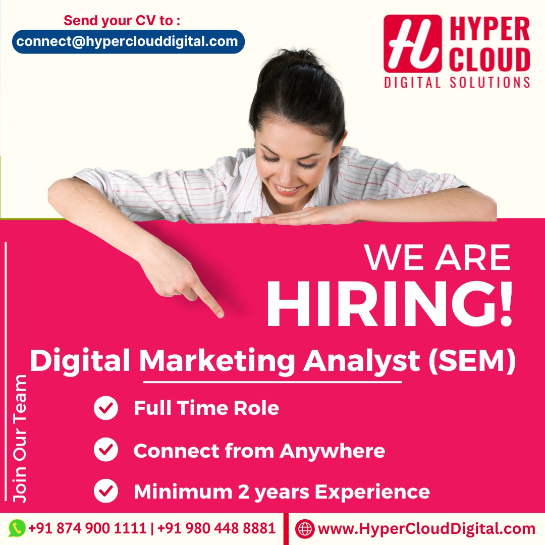 HyperCloud_DS's tweet photo. https://t.co/7S1DbT1ajV

We’re Hiring!
Position: Digital Marketing Analyst (SEM)
Experience: Minimum 2 Years
Location: Work from Anywhere
Role: Full-Time
Contact us at +91 874 900 1111   or +91 980 448 8881
 Apply Now: https://t.co/Ktha2FeSWG
#Hiring #DigitalMarketing #SEM https://t.co/DVeknNPON9