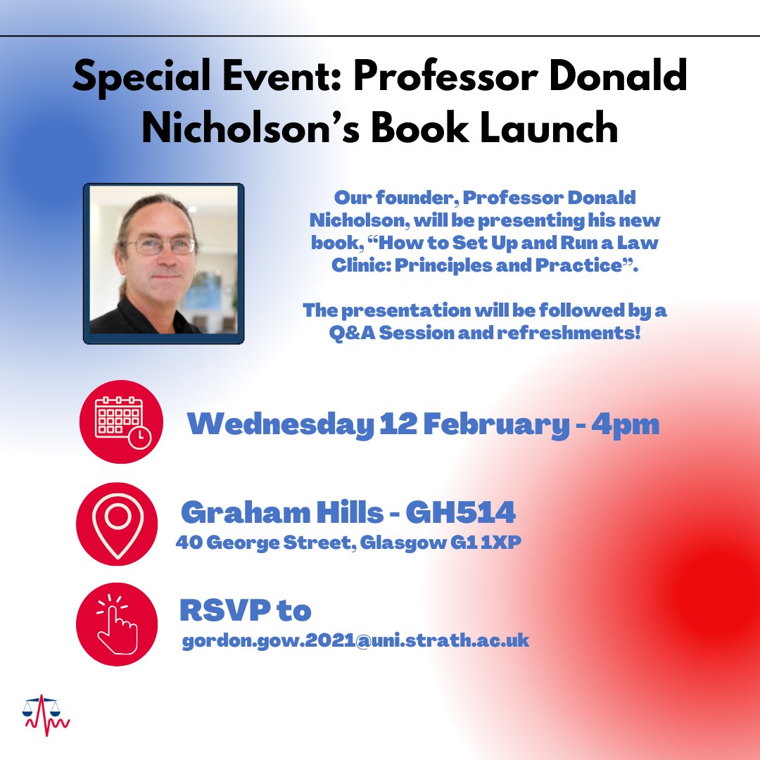 University of Strathclyde Law Clinic (@strathlawclinic) on Twitter photo We are excited to invite you to a special event with our founder, Professor Donald Nicolson, who will be presenting his new book: "How to Set Up and Run a Law Clinic: Principles and Practice"📖
If you are interested in attending, please RSVP to gordon.gow.2021@uni.strath.ac.uk We are excited to invite you to a special event with our founder, Professor Donald Nicolson, who will be presenting his new book: "How to Set Up and Run a Law Clinic: Principles and Practice"📖
If you are interested in attending, please RSVP to gordon.gow.2021@uni.strath.ac.uk