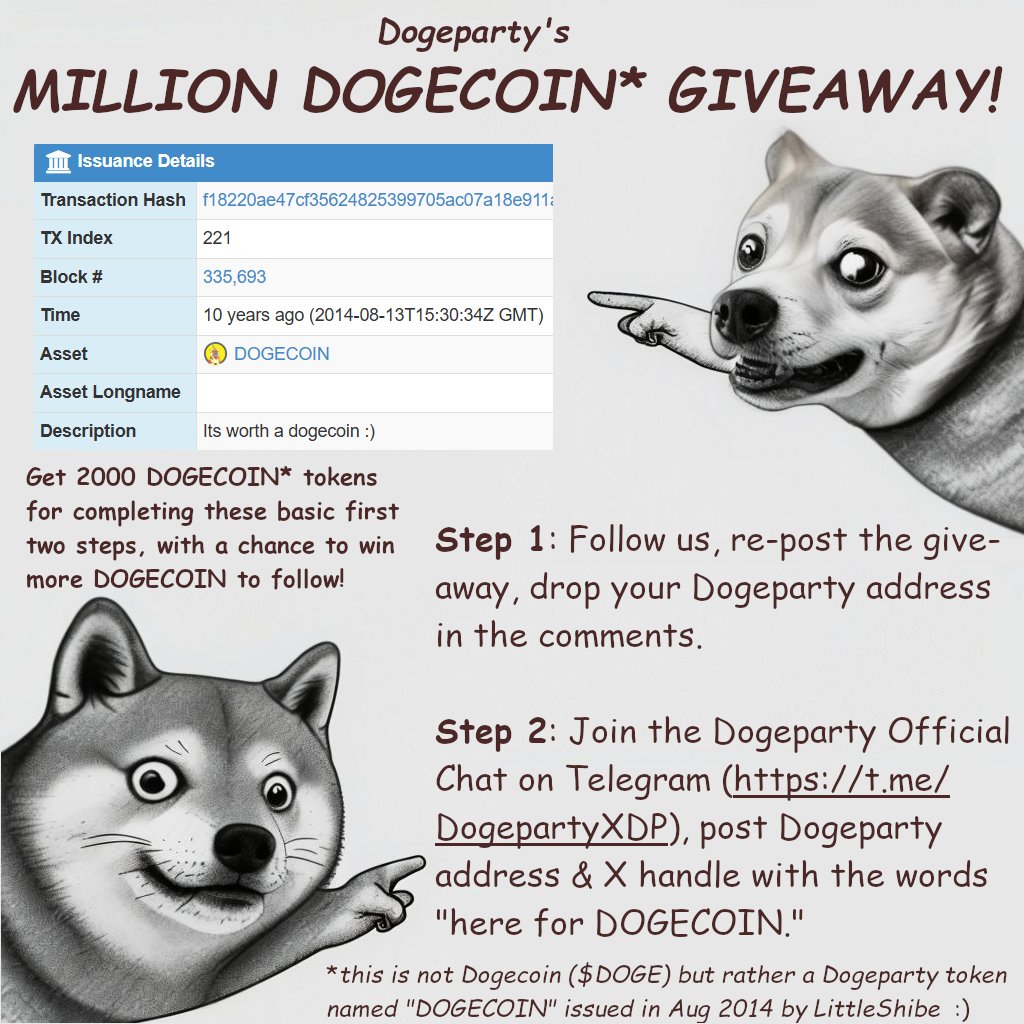 DogepartyXDP's tweet photo. We just sent out 120,000 DOGECOIN* to 30 respondents! Want to win 4,000 DOGECOIN* tokens of your own? Just follow the instructions in the graphic below! Join the Dogeparty family and win some of this unique vintage token.

*this is not $DOGE but a Dogeparty token issued in 2014. https://t.co/9oZa80EtGl
