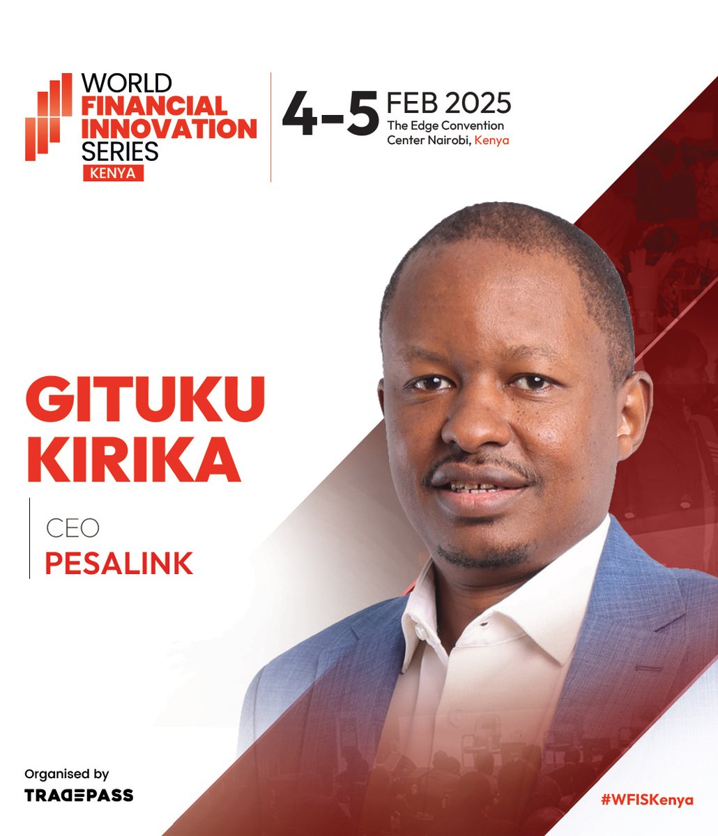 Tradepassglobal's tweet photo. The Chief Executive Officer from PesaLink, Gituku Kirika is coming to the World Financial Innovation Series (WFIS) 2025 – Kenya to give an in-depth analysis of Fast Payments.
#WFIS2025 #WFISAfrica #WFISKenya #WFISNairobi #Financeevent https://t.co/qN1CPCNDjm