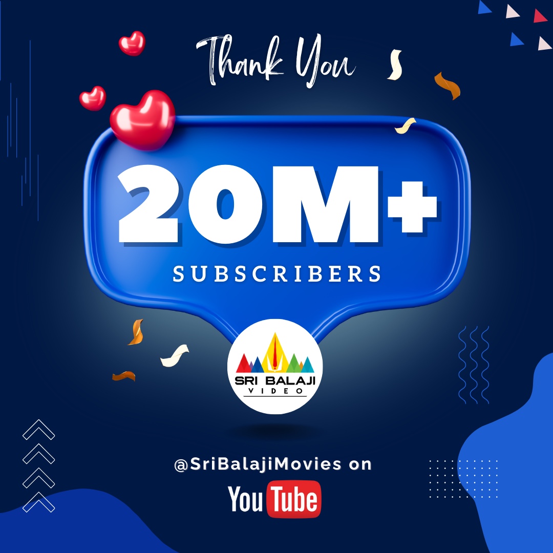 sribalajivideos's tweet photo. Celebrating 20 Million subscribers!! 🚀  

Sri Balaji Movies YouTube Channel Crossed 2 Crore SUBSCRIBERS Mark✌️💥 Thank you for your love and support🤩

#SriBalajiMovies #20MSubscribers #YouTube #2CroreSubscribers #SriBalajiVideo https://t.co/Yo6ukelHKw