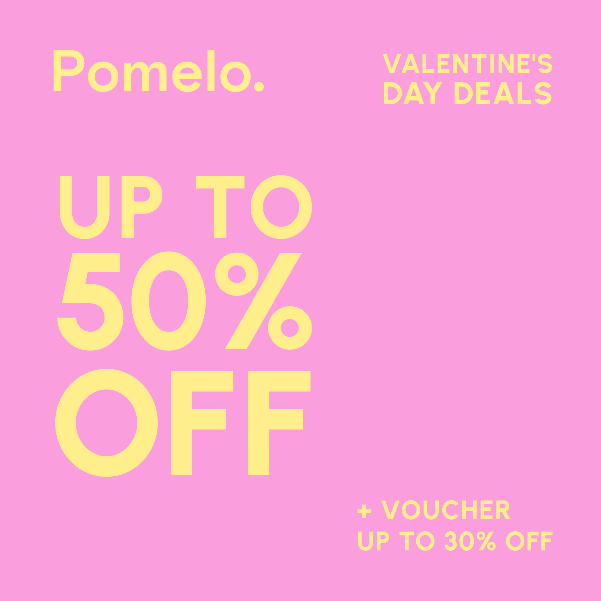 🩷 Got V-Day plans? 🩷 Get your fit ready with styles up to 50% + voucher up to 30% off 😍 Limited time only!

Shop now at pomelofashion.com 

#pomelo #PomeloGirls #pomelofashion
