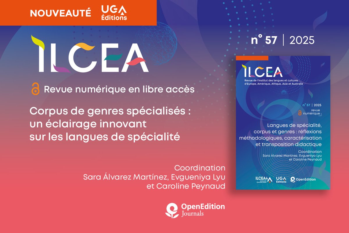 #Parution // Corpus de genres spécialisés💡 un éclairage innovant sur les langues de spécialité. Le n° 57 de la revue “ILCEA” est à découvrir en ligne👉 lnkd.in/dhPTmVms
🔗 Coordination du numéro : Sara Álvarez Martínez, Evgueniya Lyu, Caroline Peynaud