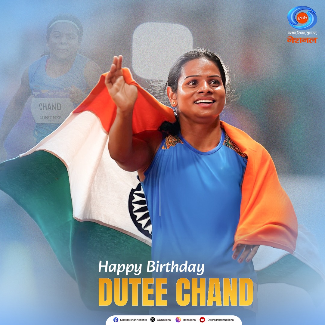 DDNational's tweet image. Happy Birthday, Dutee Chand! A true trailblazer in athletics, your dedication and strength inspire millions. 

@DuteeChand @IndiaSports @Media_SAI #DuteeChand #Athletics #Trailblazer #Inspiration #Strength #Champion #HappyBirthday